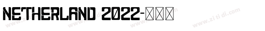 Netherland 2022字体转换